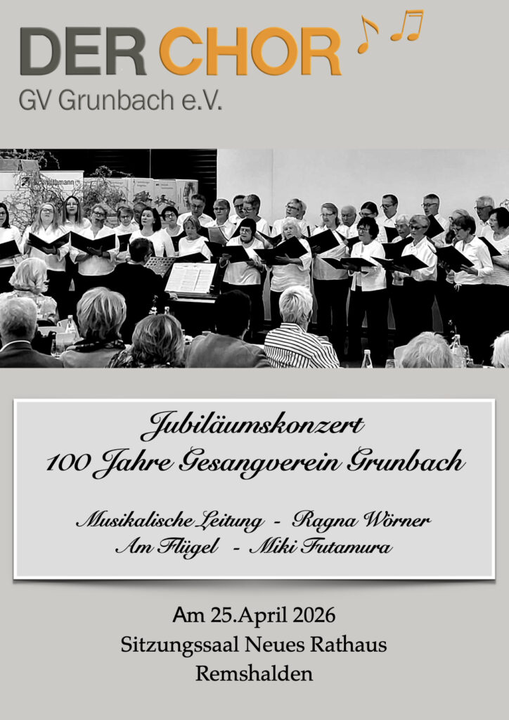 Jubiläumskonzert 100 Jahre GV Grunbach